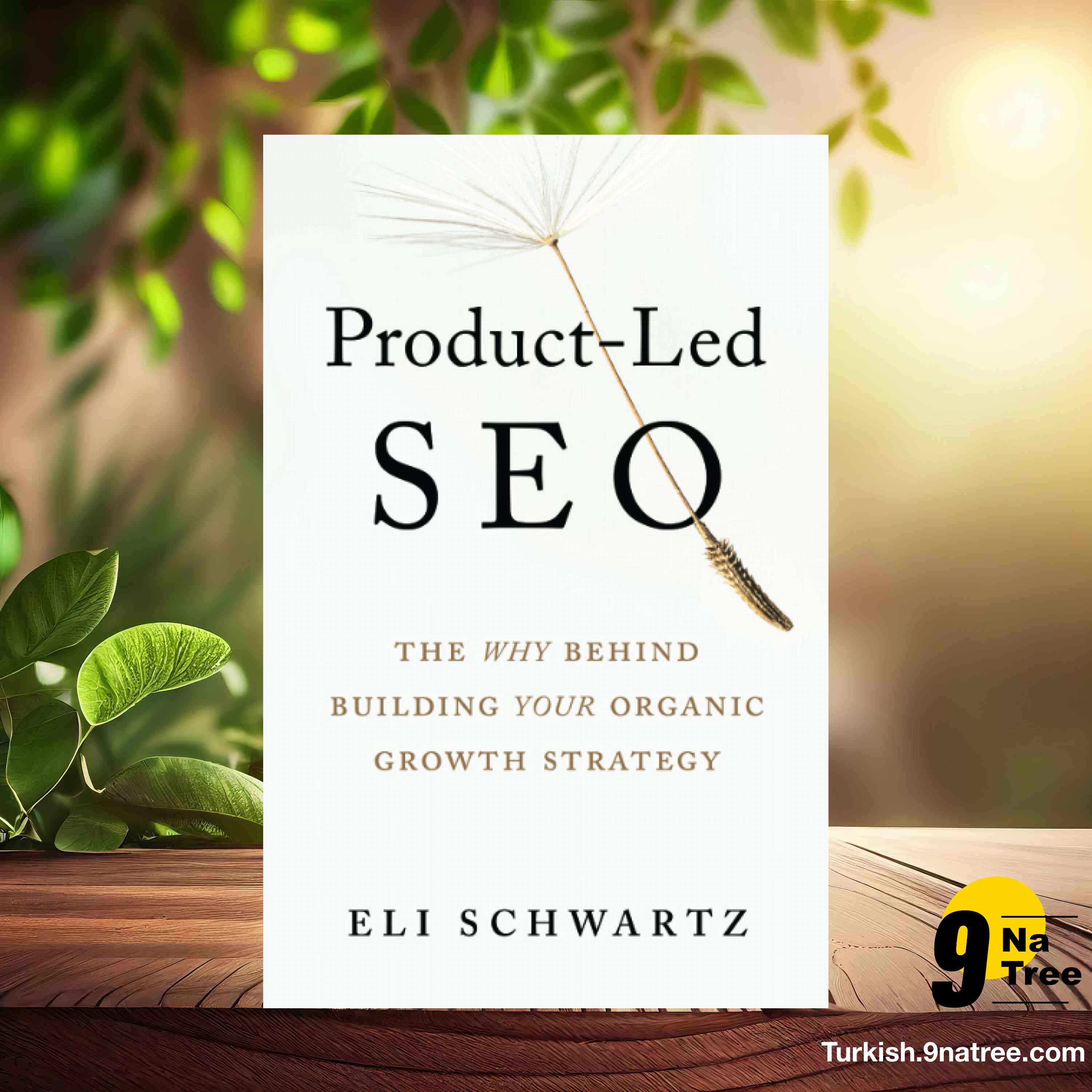 [İncelemesi] Product-Led SEO: The Why Behind Building Your Organic Growth Strategy (Eli Schwartz) Özeti. episode artwork